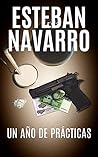 Un año de prácticas by Esteban Navarro Soriano