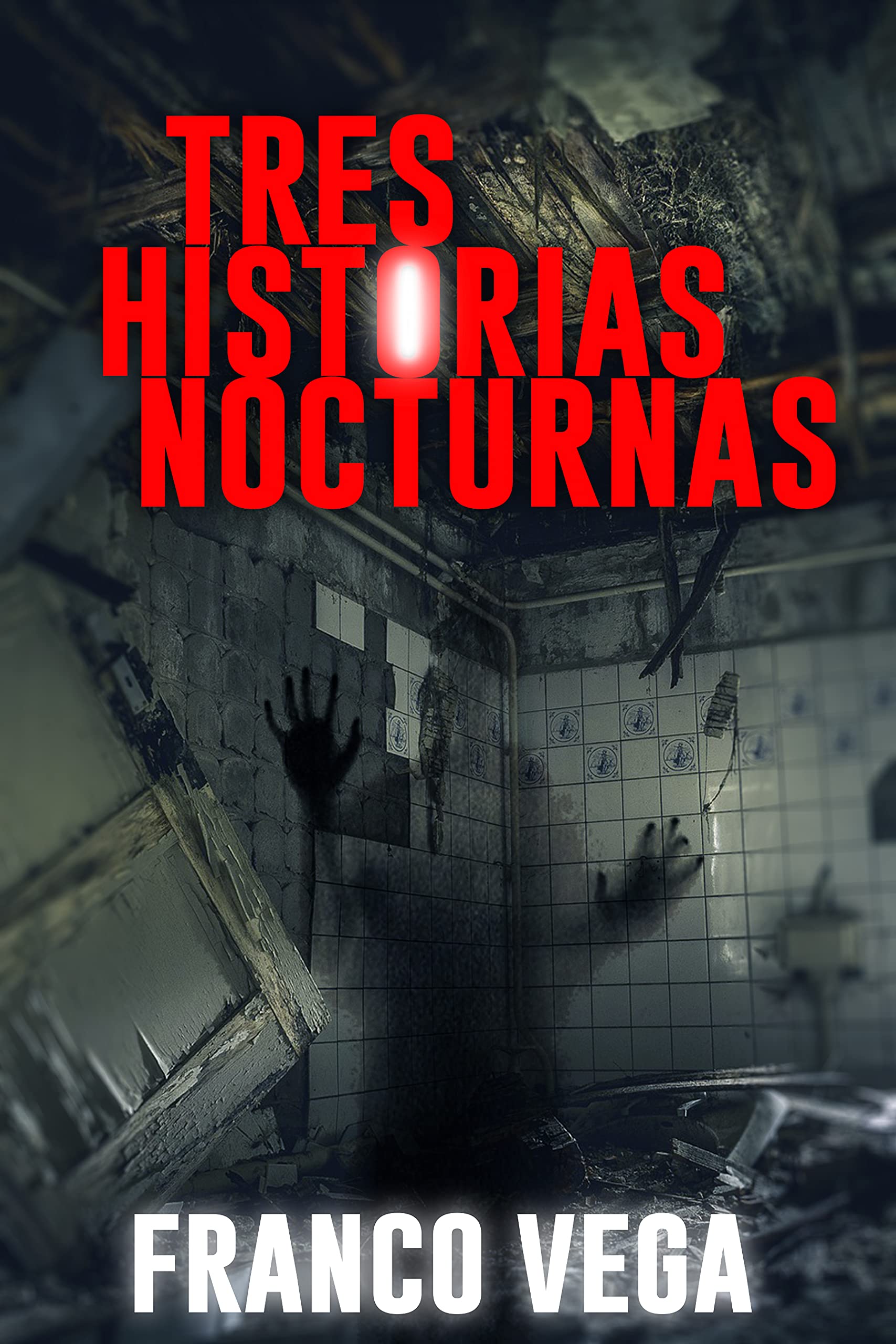 Tres Historias Nocturnas (Spanish Edition)