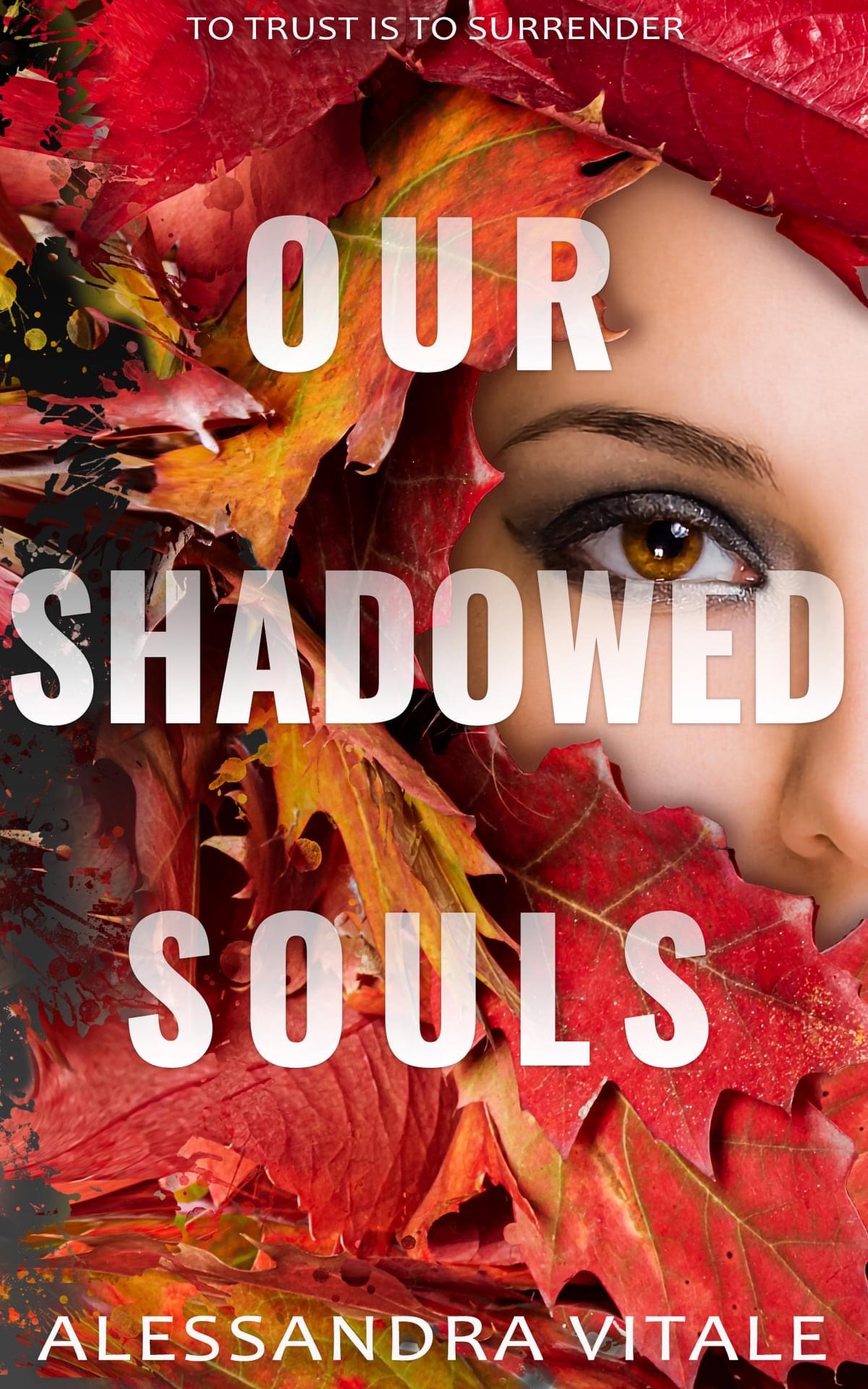 Our Shadowed Souls (The Seasons of the Soul #2)