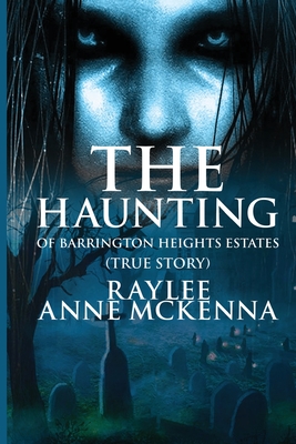 The Haunting of Barrington Heights Estates