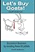 Let's Buy Goats: Succeed in...
