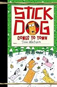 Stick Dog Comes to Town