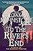 To the River's End by William W. Johnstone