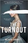 The Turnout by Megan Abbott