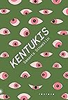Kentukis by Samanta Schweblin