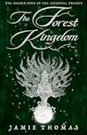 The Forest Kingdom (Asperfell Trilogy, #2)