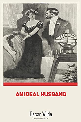 An Ideal Husband by Oscar wilde