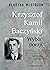 Klasyka mistrzow Krzysztof Kamil Baczynski Wybor poezji