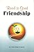 Road to Good Friendship by Abdul Malik Al-Qasim