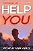 Help You by Kylie Alyssa Forte