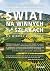 Świat na winnych szlakach. ...
