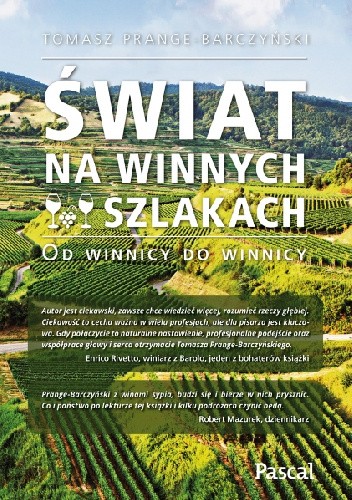 Świat na winnych szlakach. Od winnicy do winnicy. (Paperback)