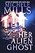 Her Alien Ghost (Monster Bi...