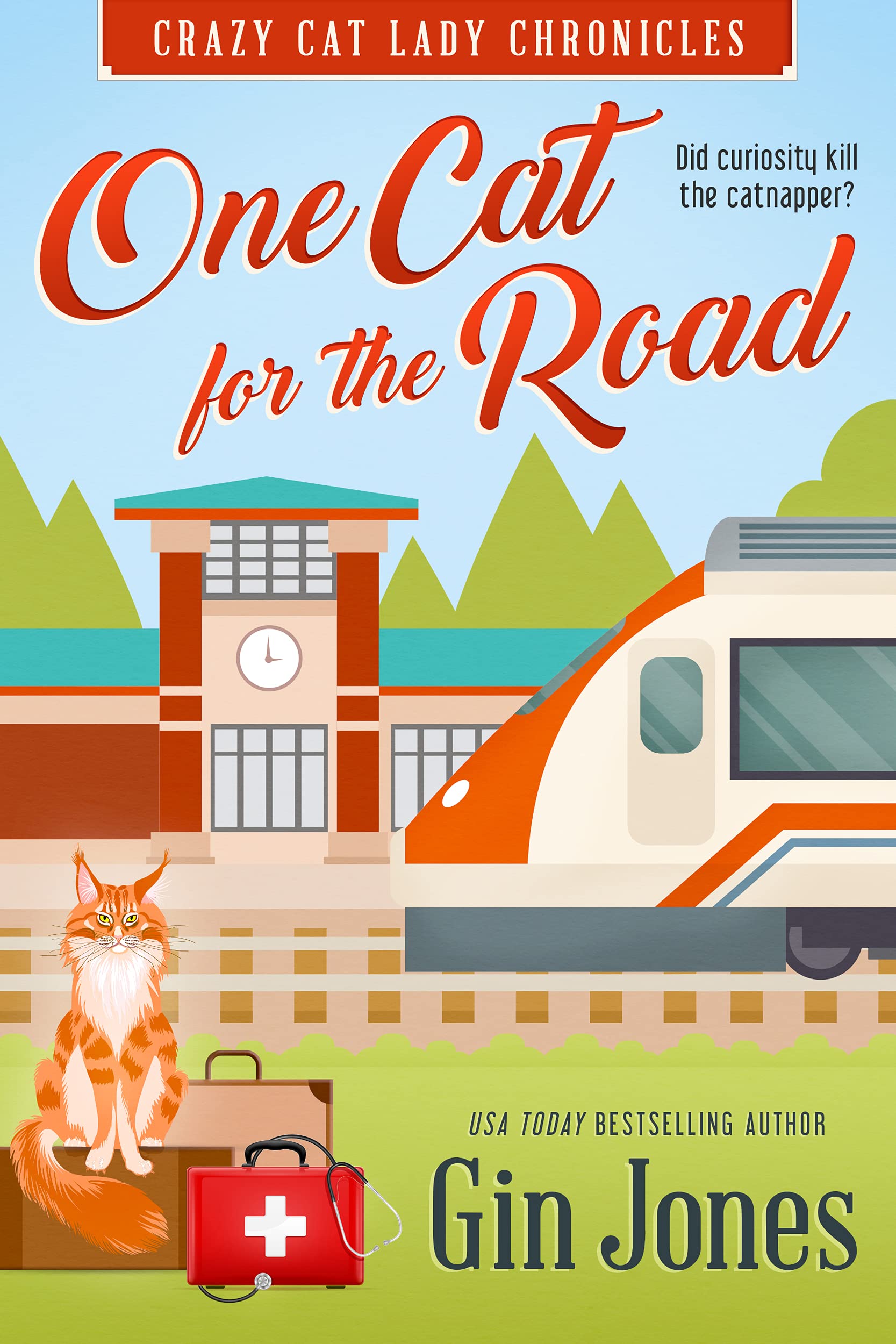 One Cat For the Road (Crazy Cat Lady Chronicles Book 1)