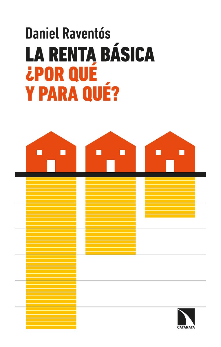 La renta básica, ¿por qué y para qué? (Paperback)