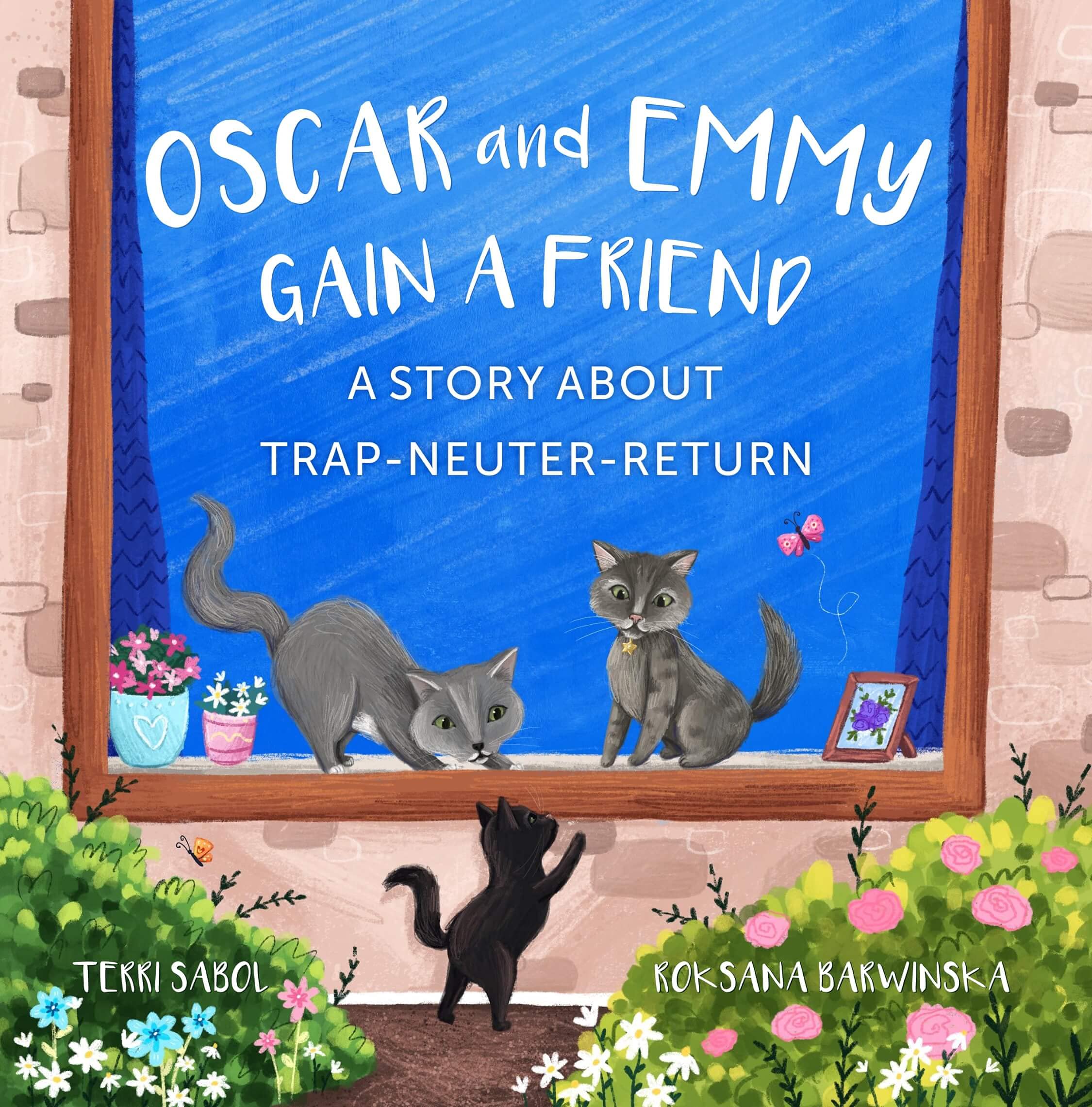 Oscar and Emmy Gain a Friend: A Story About Trap-Neuter-Return (Kindle Edition)