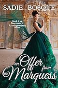An Offer from the Marquess