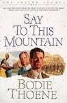 Say to This Mountain by Bodie Thoene