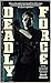Deadly Force (Deadly Force #1)