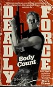 Deadly Force: Body Count