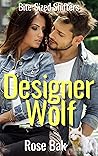 Designer Wolf (Bite-Sized Shifters, #4)