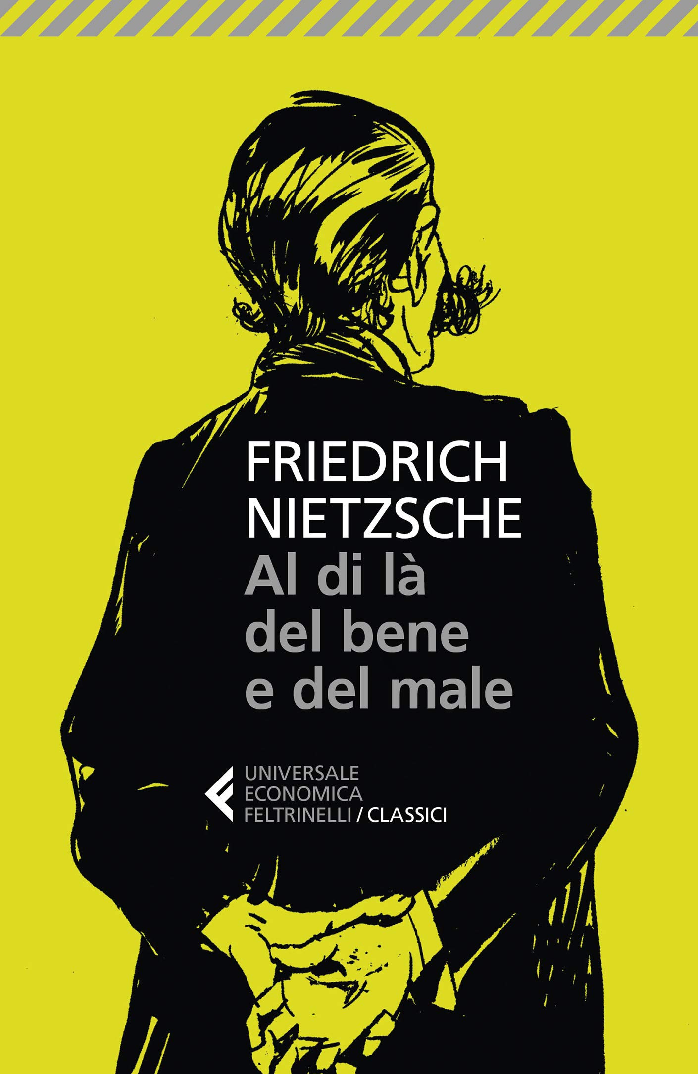 Al di là del bene e del male: Preludio a una filosofia dell'avvenire (Italian Edition)