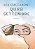 Quasi settembre (Italian Edition)