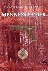 Menneskeæder (Hængedynd, #2)