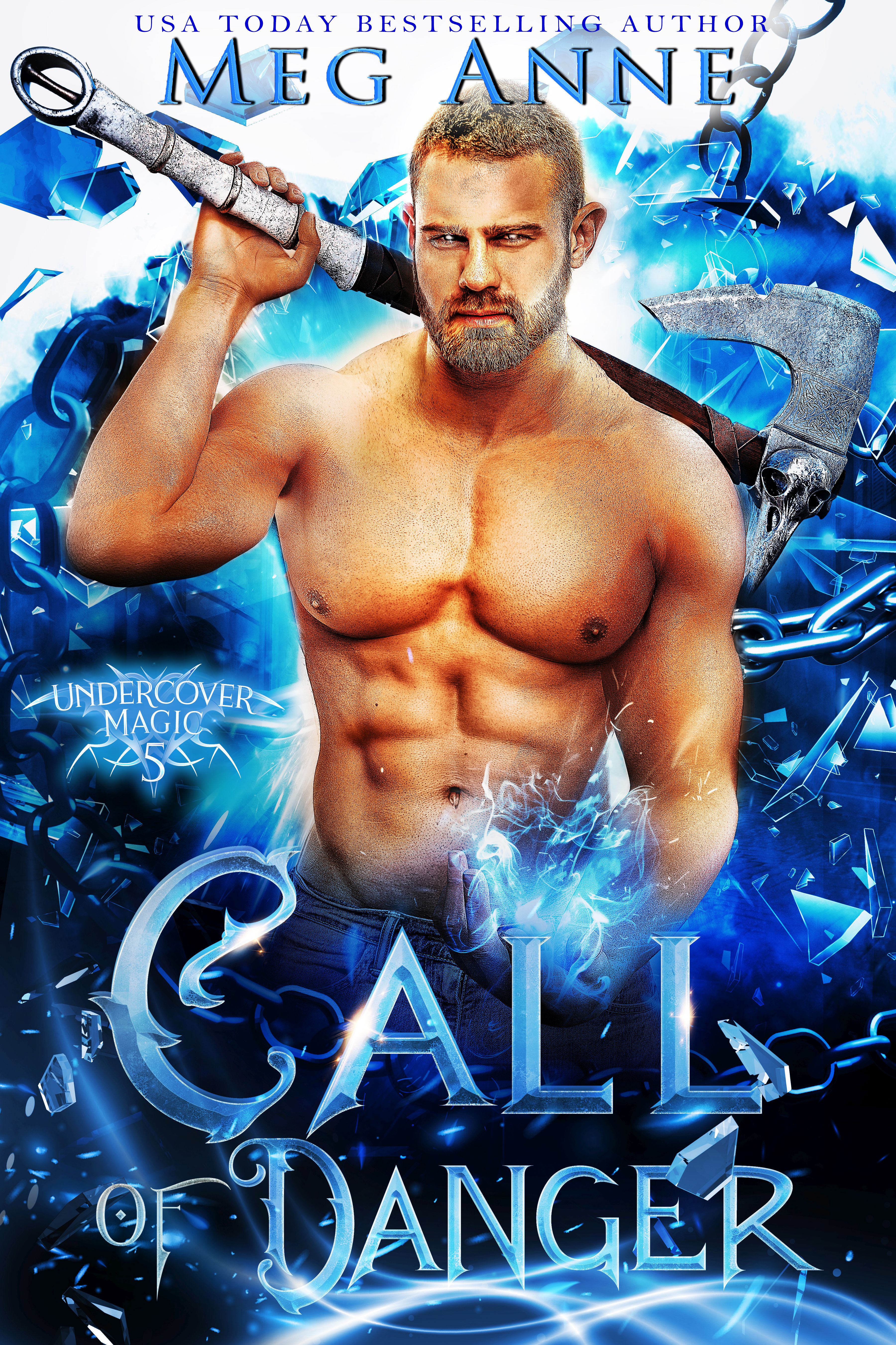 Call of Danger (Undercover Magic #5)