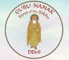 Guru Nanak: First of the Sikhs Guru Nanak: First of the Sikhs