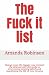 The Fuck it list: Change yo...