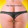 The Big Butt Book