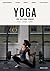 Yoga för dig som tränar by Monika Björn