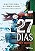 27 dias by Alison Gervais