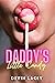 Daddy’s Little Candy: Forbi...