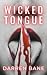 Wicked Tongue