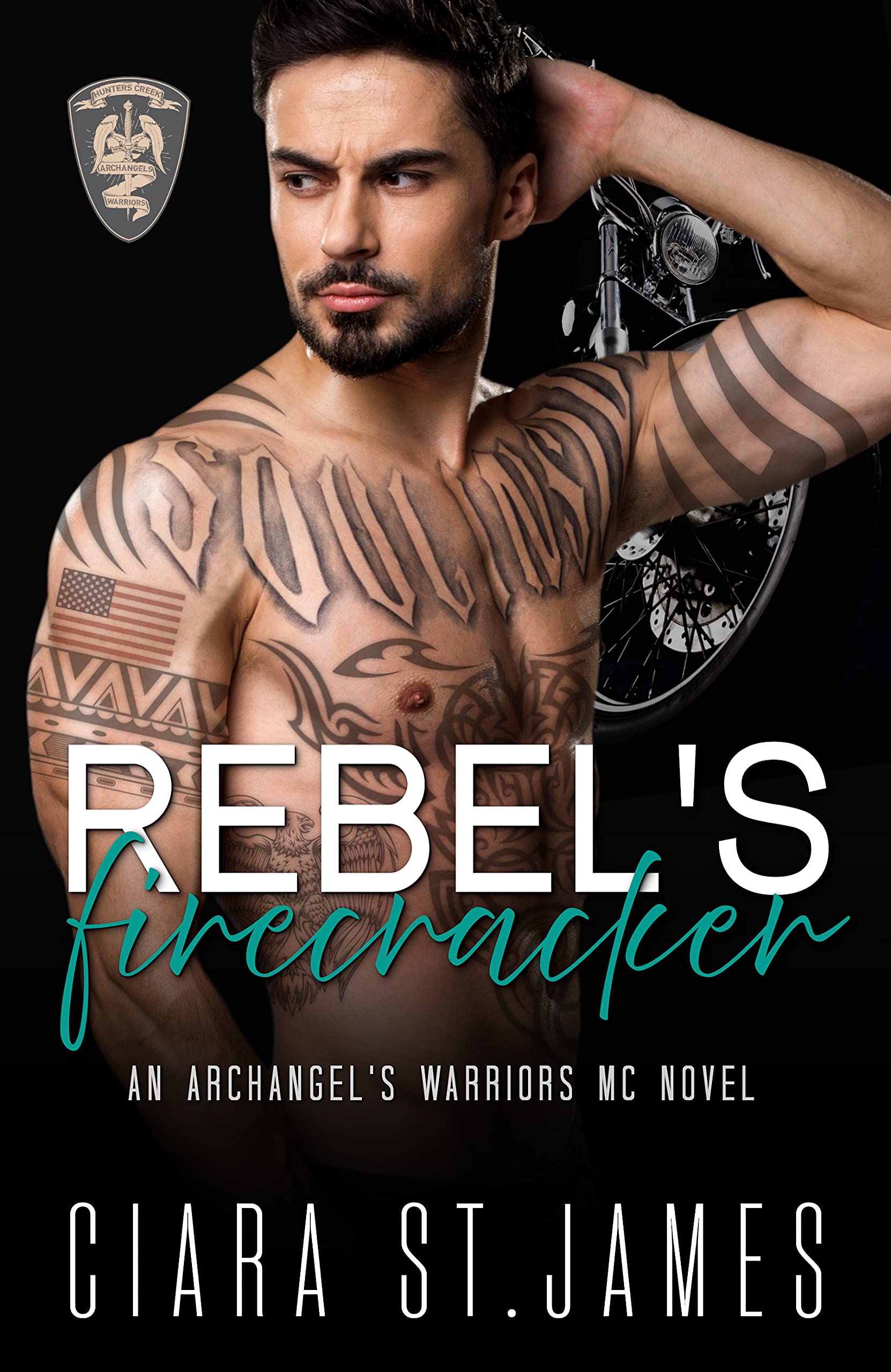 Rebel's Firecracker (Hunters Creek Archangel's Warriors MC, #2)