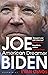 Joe Biden: American Dreamer