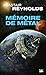 Mémoire de métal