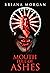 Mouth Full of Ashes by Briana Morgan
