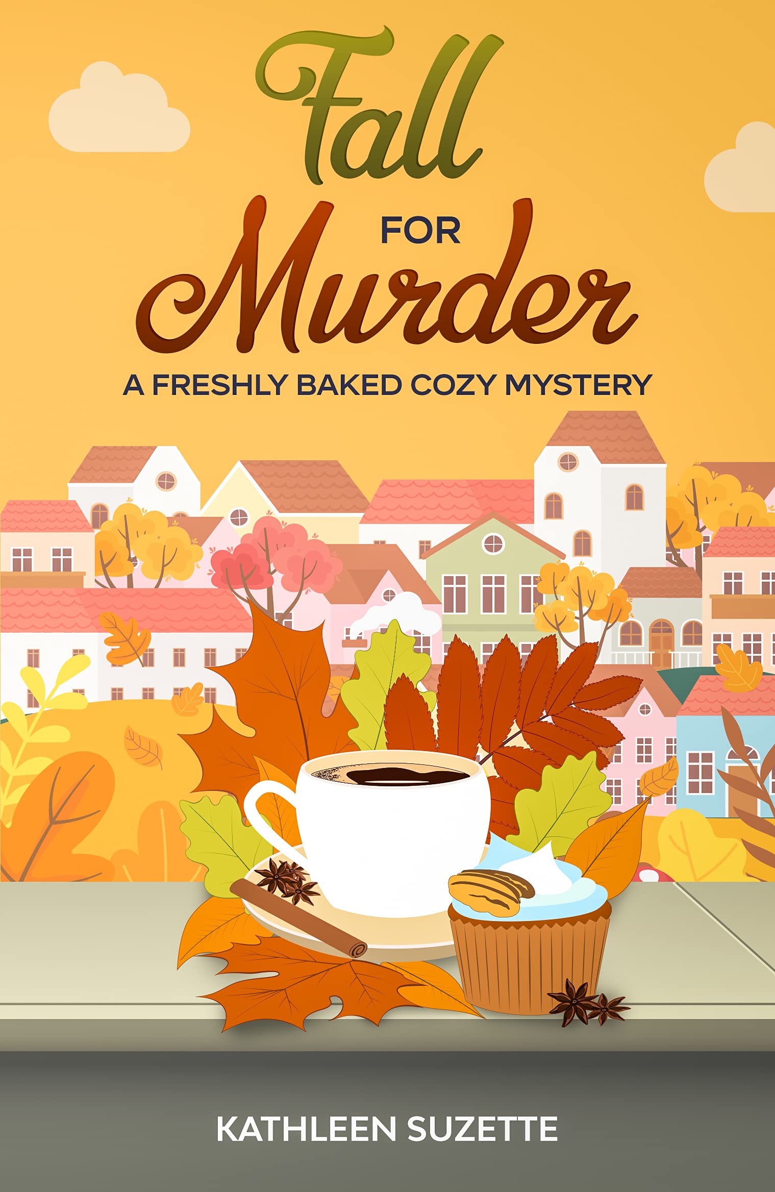 Fall for Murder (Cozy Baked Mystery #14)