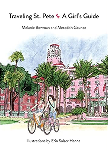 Traveling St. Pete: A Girl's Guide