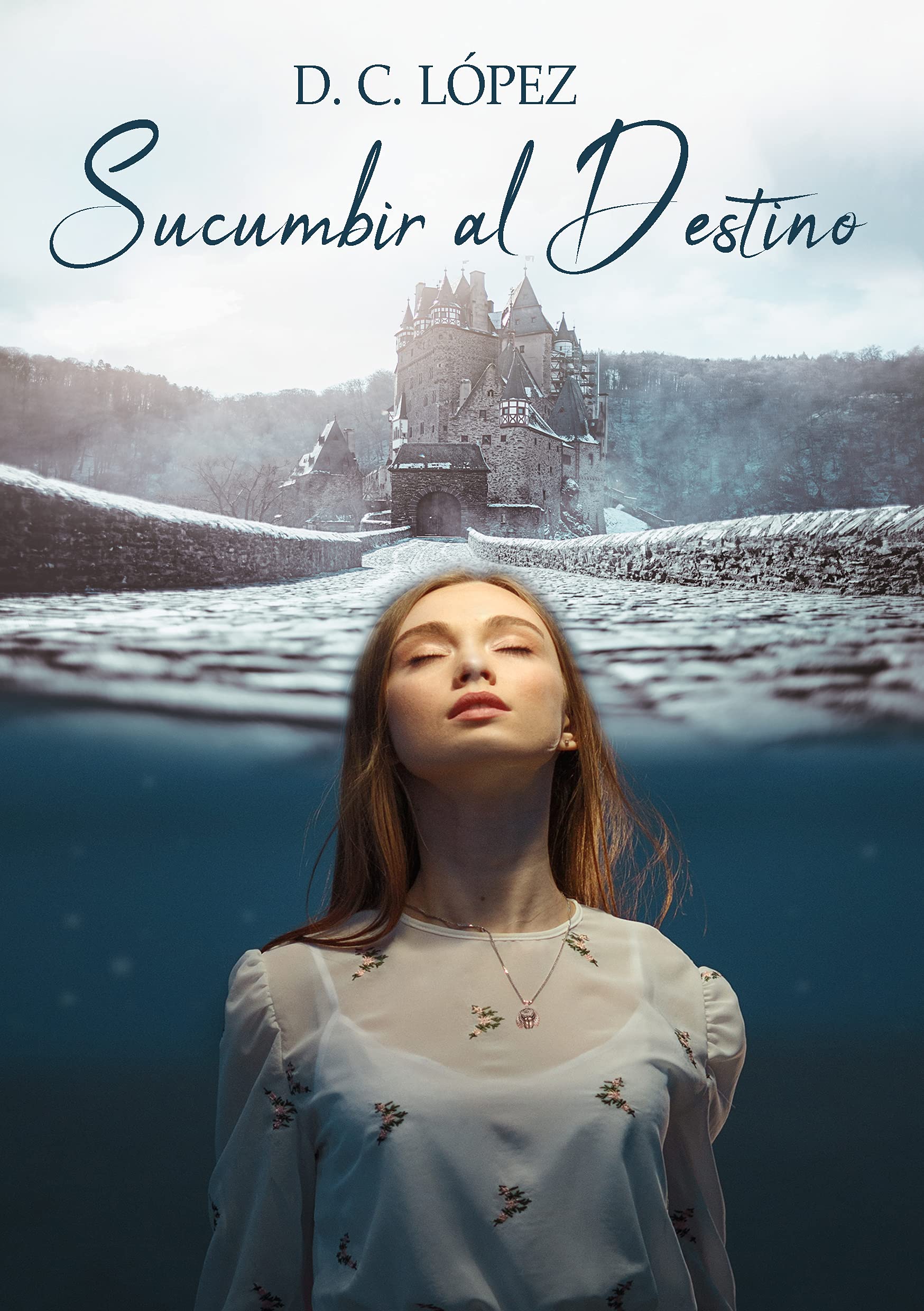 Sucumbir al destino (Spanish Edition)