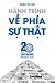 Hành trình về phía sự thật ...
