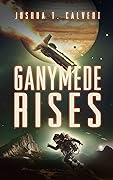 Ganymede Rises