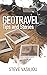 Geotravel: Tips and Stories