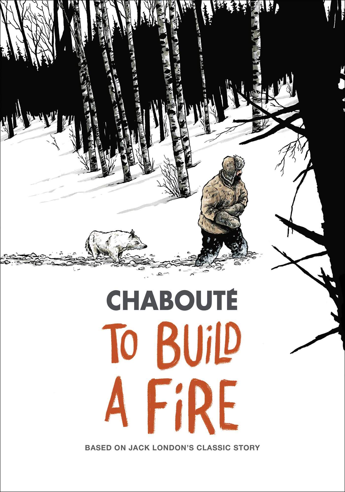 To Build A Fire