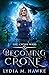 Becoming Crone (The Crone Wars)