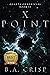 X Point (Quanta Chronicles ...