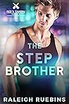 The Stepbrother by Raleigh Ruebins The Stepbrother by Raleigh Ruebins